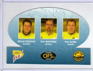 OFS 2002-2003 TRIO # T-7 Podolka / Martínek / Klíma - Litvínov