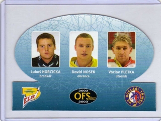 OFS 2002-2003 TRIO # T-17 Horčička / Nosek / Pletka - Třinec