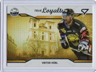SportZoo ELH 2021-2022 TRUE LOYALTY # TL-29 Hübl Viktor - Litvínov