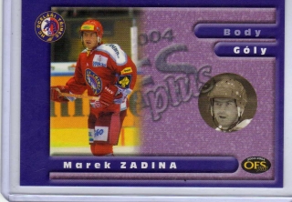 OFS 2003-2004 Insert G # G4 Zadina Marek - Třinec