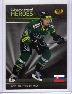 OFS Premium 2011 INT.HEROES BLUE # 12 Dej Rastislav - K.Vary